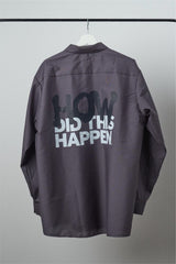 Howdidthishappen Work Shirt