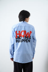 Howdidthishappen Work Shirt